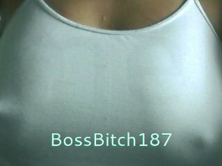 BossBitch187