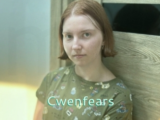 Cwenfears