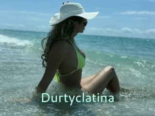 Durtyclatina