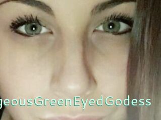 GorgeousGreenEyedGodess