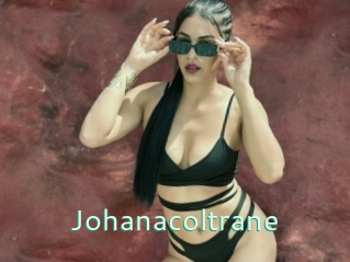 Johanacoltrane