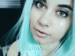 LaciRoseX