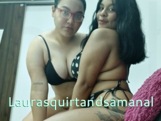 Laurasquirtandsamanal