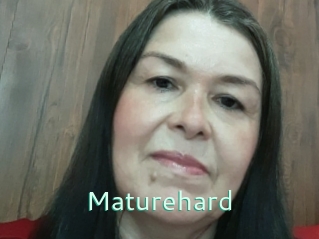 Maturehard