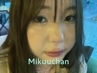 Mikuuchan