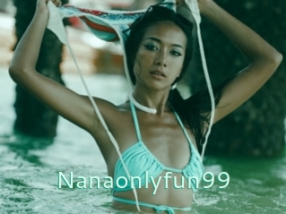 Nanaonlyfun99