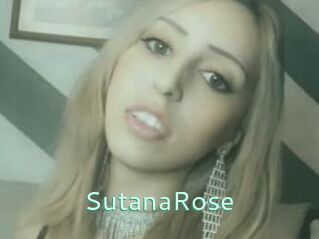 SutanaRose