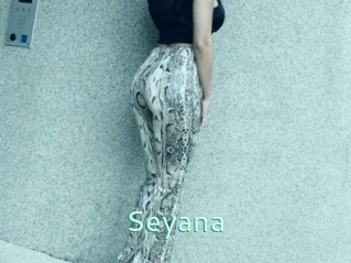 Seyana