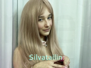 Silvatailin