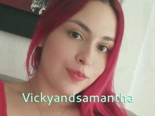 Vickyandsamantha