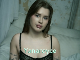 Yanaroyce